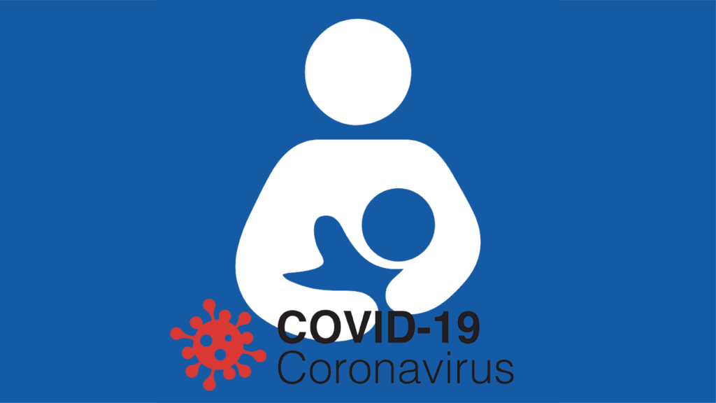 COVID-19 and Breastfeeding